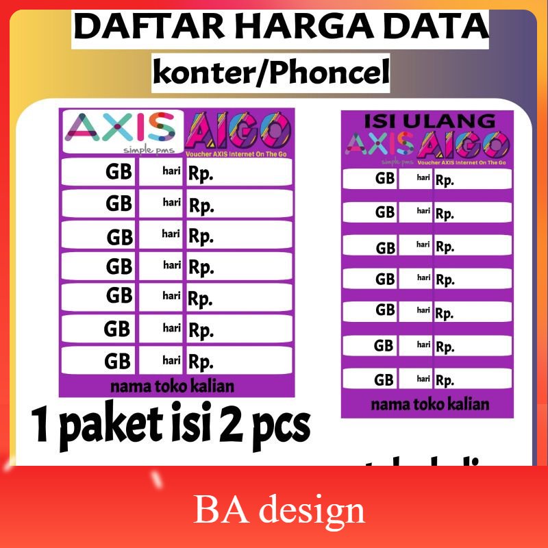 

1 PAKET ISI 2 PCS DAFTAR HARGA PAKET DATA AXIS KONTER 001 - BA Design