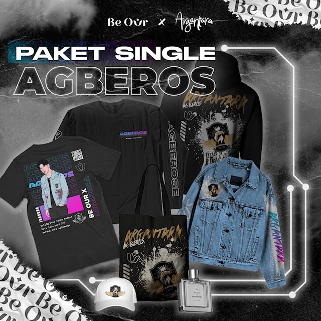 MERCHANDISE OFFICIAL BE OUR X ARGANTARA PAKET SINGLE AGBEROS