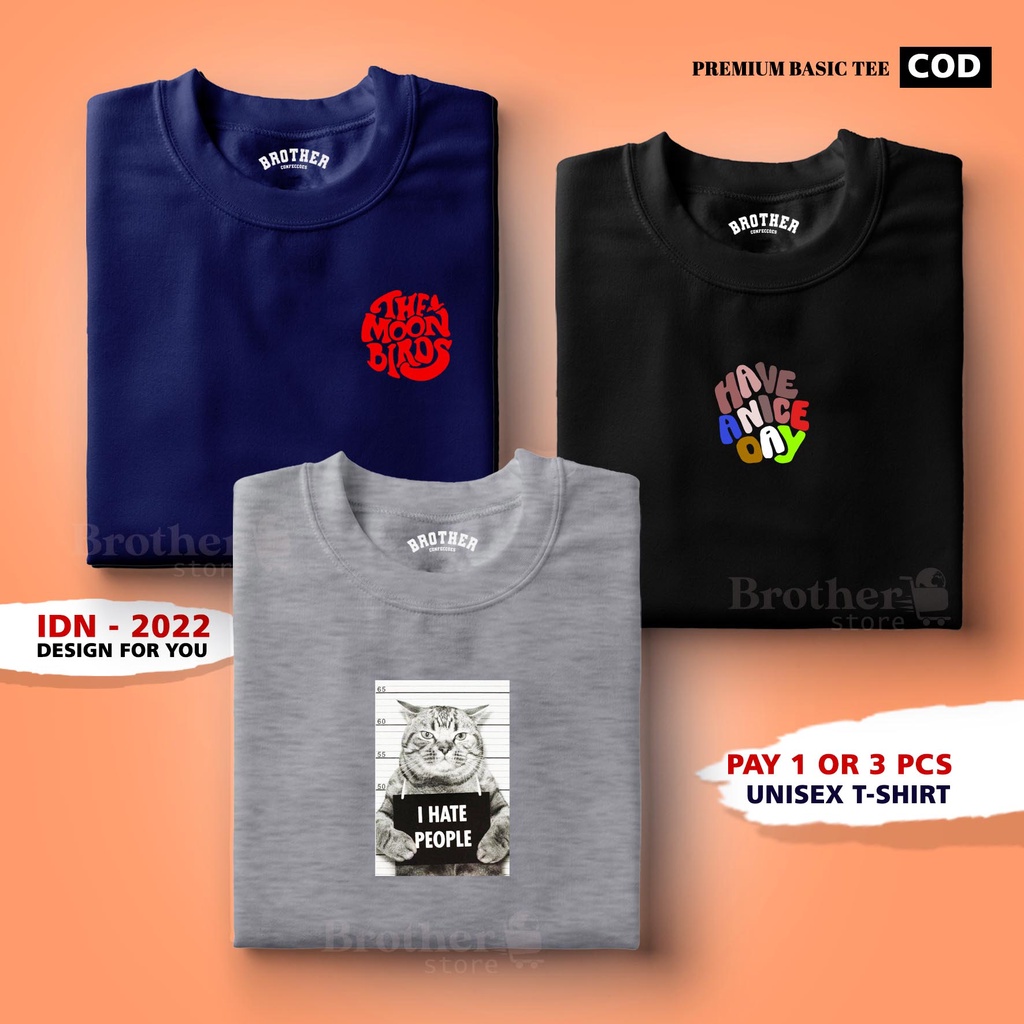 BUY 1 OR 3 PCS ( PROMO COD ) BROTHER STORE / Kaos Distro100% Catoon Combed 24s Tebal / ArticelBHAVE