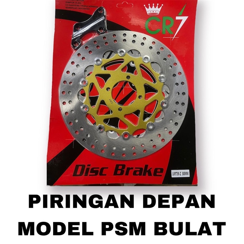 PIRINGAN DEPAN DISK FRONT CR7 PSM JUPITER MIO LEBAR 300MM