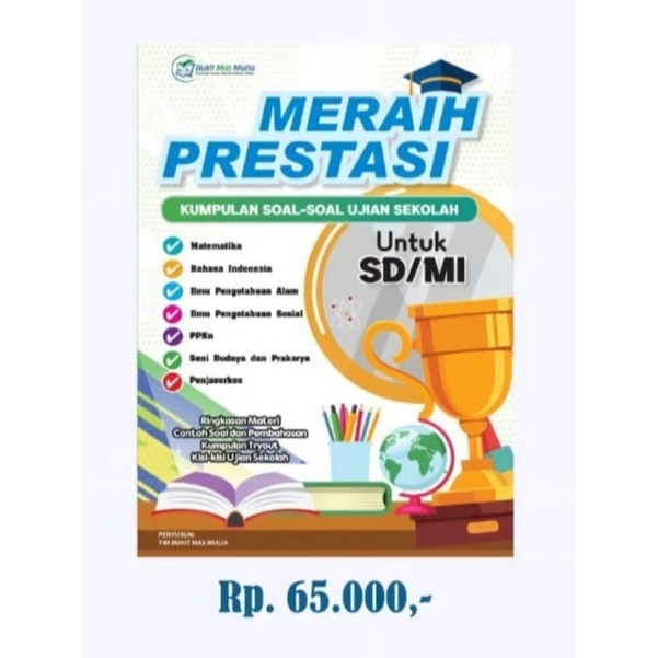 ORI buku teks meraih prestasi kumpulan soal-soal ujian sekolah untuk SD edisi terbaru