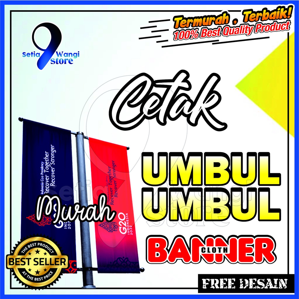 Cetak UMBUL-UMBUL Bendera Cloth Banner Proses 1 Hari Jadi Hight Quality