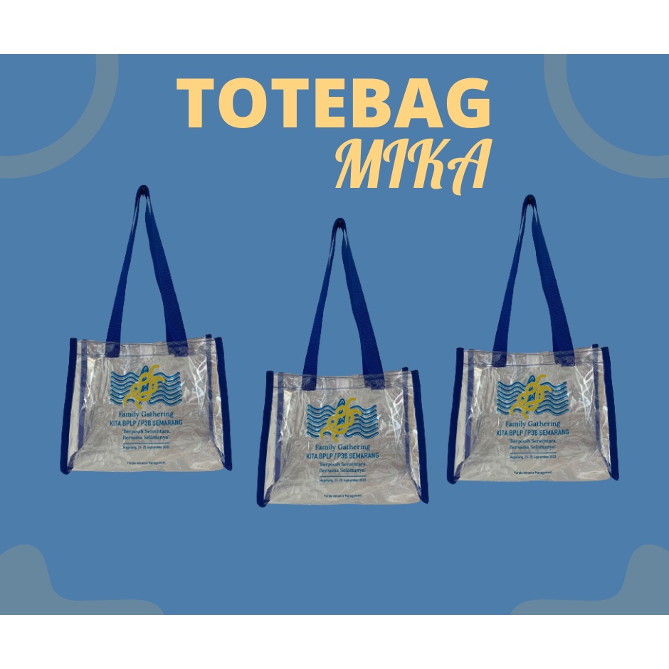 Totebag Mika,Totebag Transparan,Custom Totebag