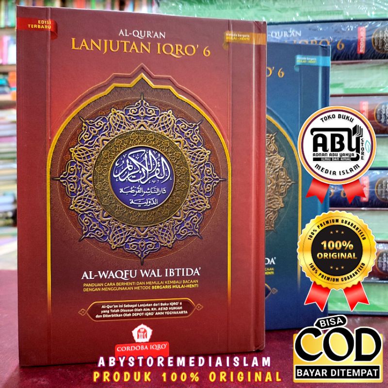 Al Quran Lanjutan IQRO' 6 Al Waqfu Wal Ibtida' Metode Bergaris Mulai Henti | Buku Iqra | HVS 15x21 C