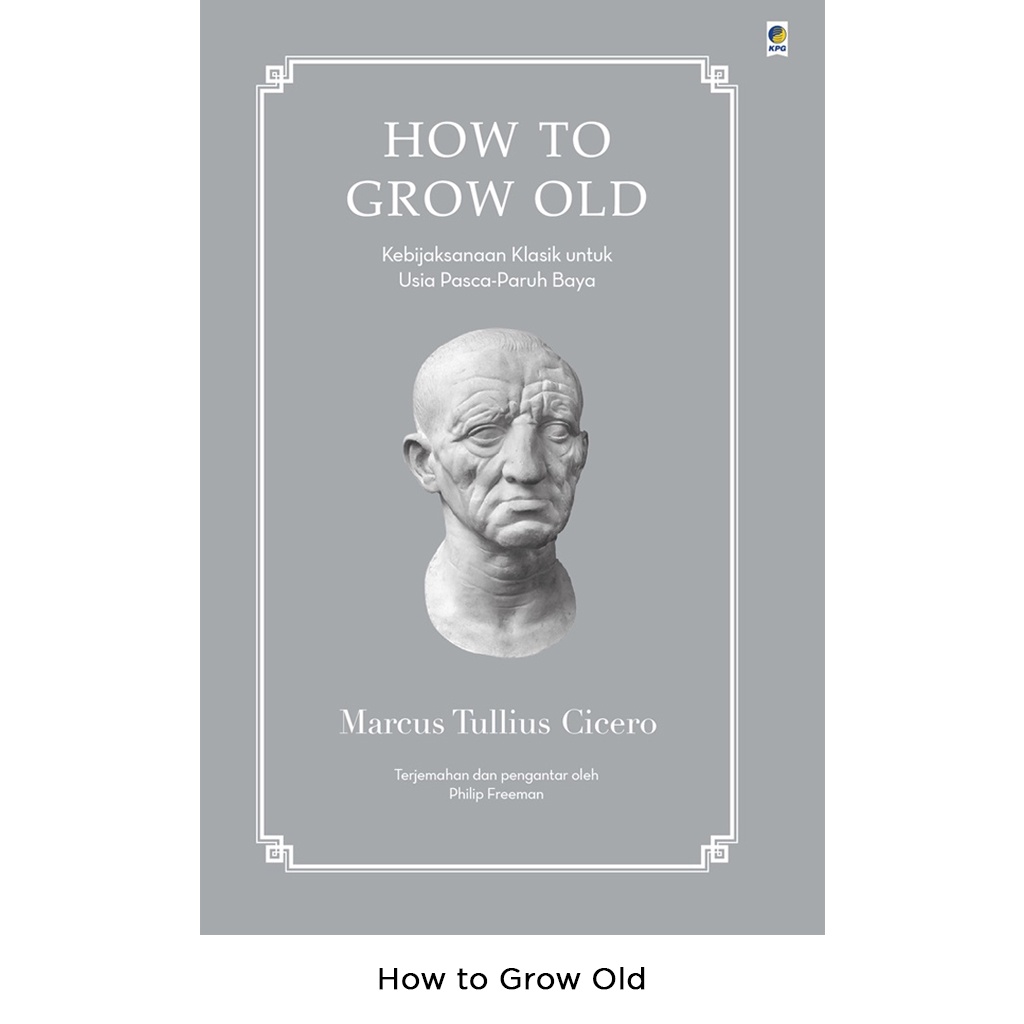 Gramedia Bali - How to Grow Old