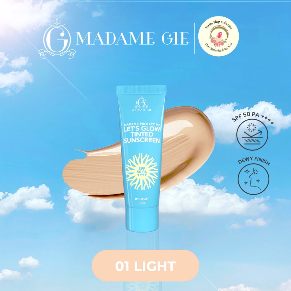 Sunscreen Madame Gie Madame Protect Me Let's Glow Tinted SPF 50 PA ++++ | Skincare sunblock