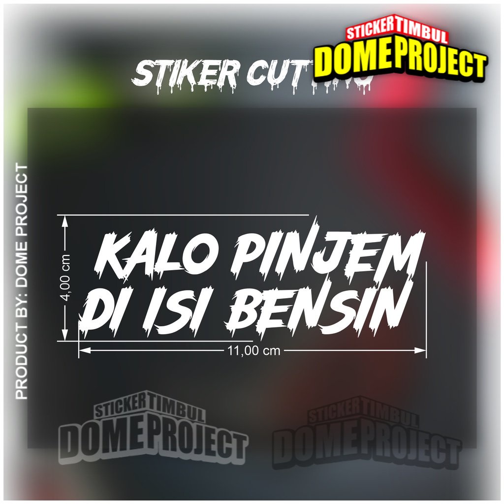 Stiker Kalo Pinjem di isi Bensin Stiker Cutting Motor