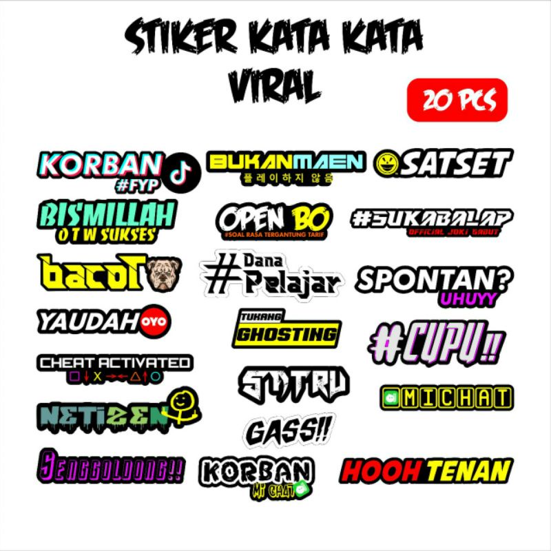 

UKURAN BESAR STANDAR ASLI Stiker Kata Kata Viral Terbaru isi 20pcs Sticker Graftac Die Cut Waterproof High Quality Pop Art Decal Stripping
