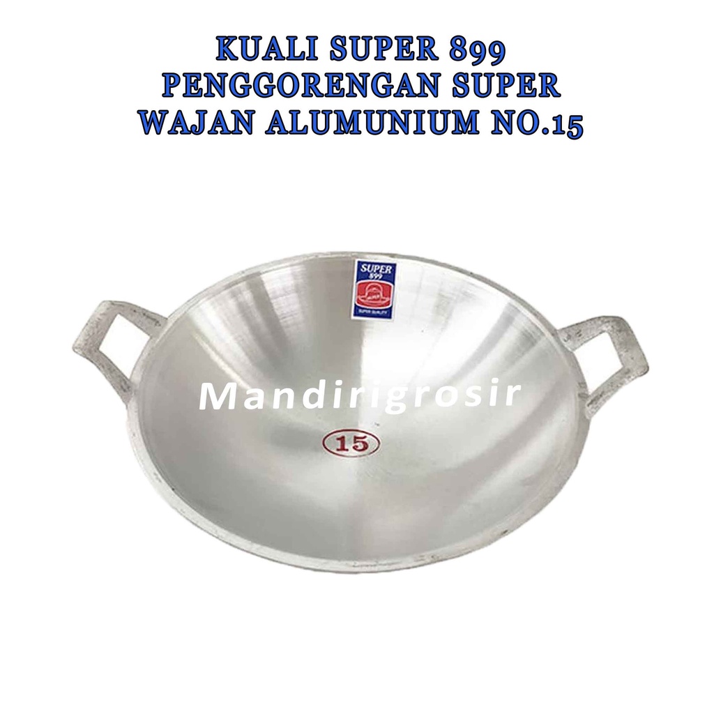 Penggorengan * Kuali Super 899 * Wajan Alumunium * Anti Karat dan Anti Pecah