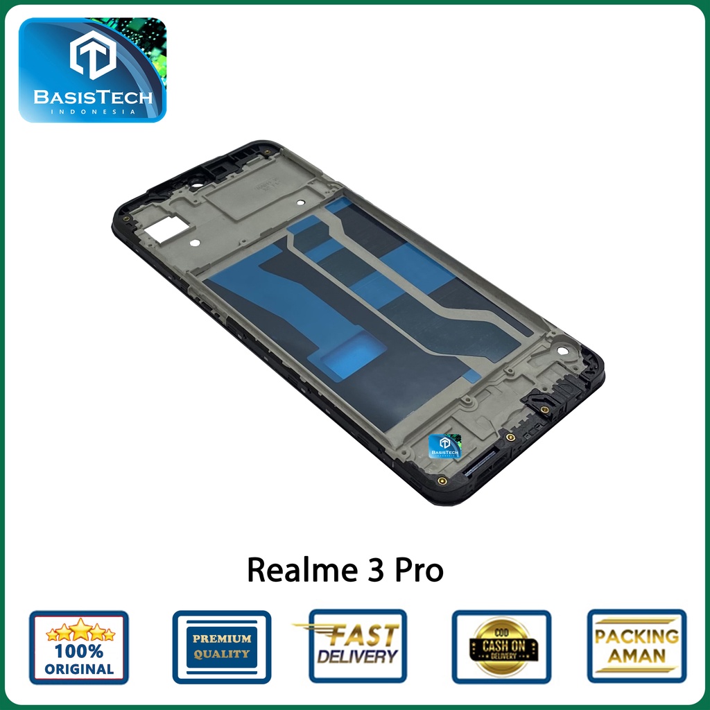 FRAME TATAKAN LCD REALME 3 PRO ORIGINAL QUALITY