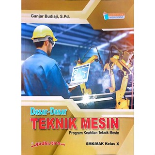 Jual Buku Dasar Dasar Teknik Mesin Smk Kurikulum Merdeka Shopee Indonesia