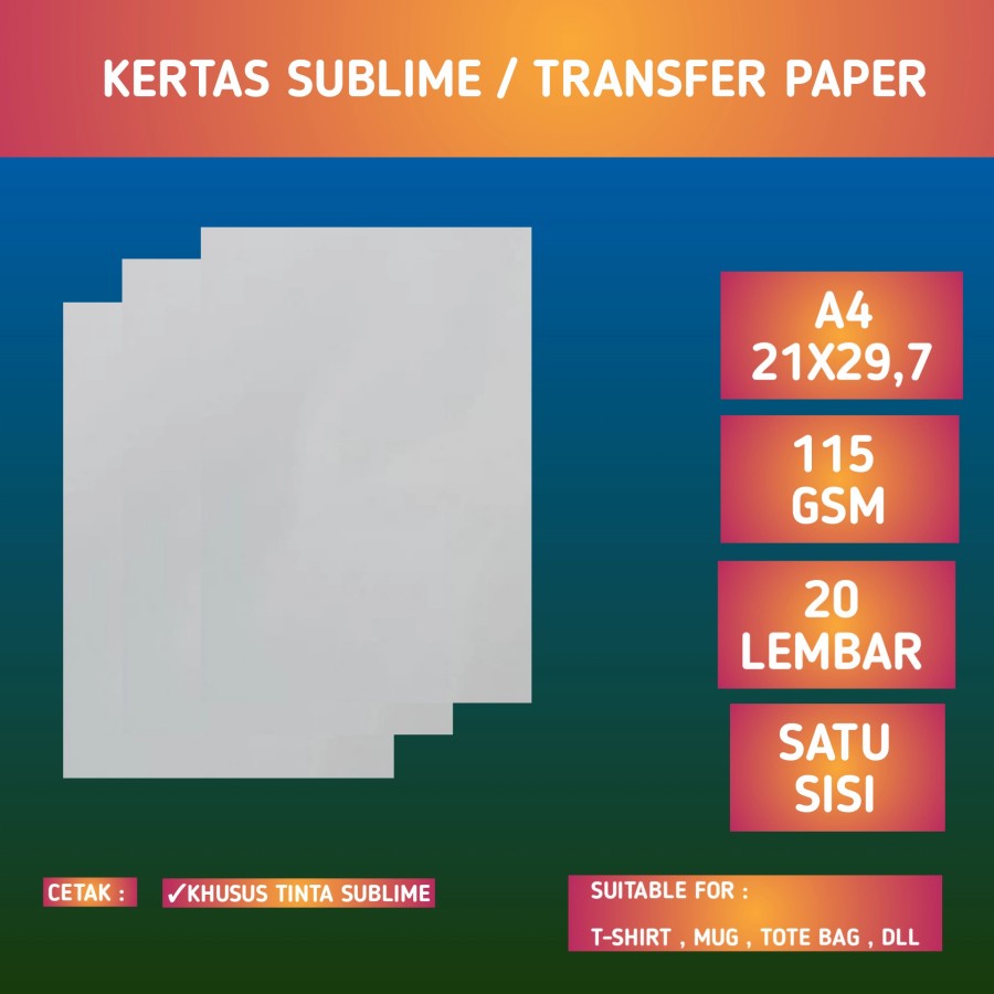 

Kertas sublime / Sublimasi paper A4 isi 20 lembar / Sublimation Transfer paper Sublim