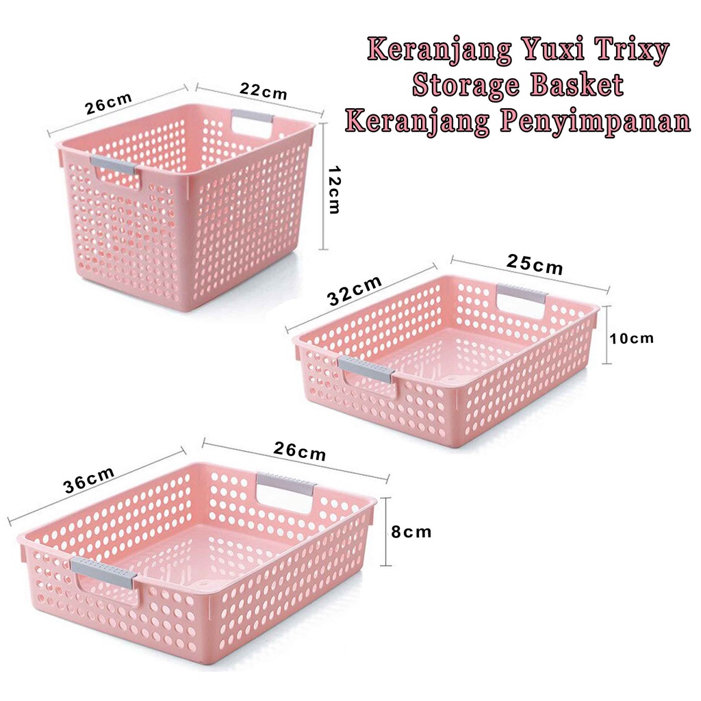 Storage Basket * Keranjang Yuxi Trixy * Keranjang Tempat penyimpanan * Keranjang Plastik