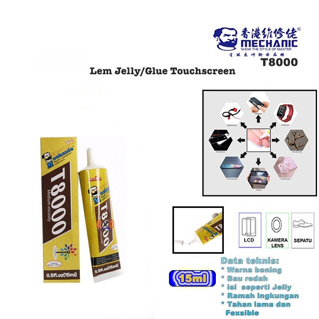 

MECHANIC T8000 15ML Lem Jelly/Glue Touchscreen/Lcd Original