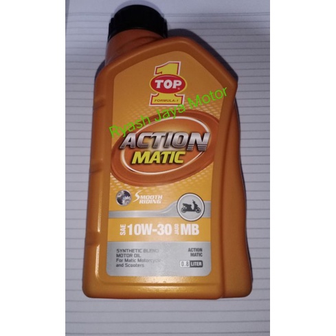 oli mesin Top 1 Action matic 10-30w 800ml for Vario cw/110/125/150/Beat cw fi/Pos/Street/Esp/MIO M3/Mio J/Mio smile/Mio soul GT/X-Ride/ Fino/Xeon/Scoopy/F1/Spacy/Genio/