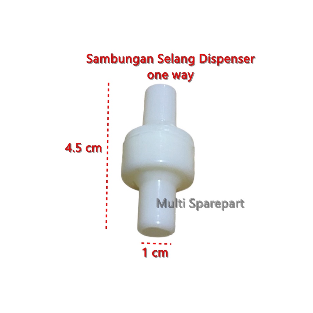 Sambungan Selang Dispenser satu Arah one Way Valve Universal