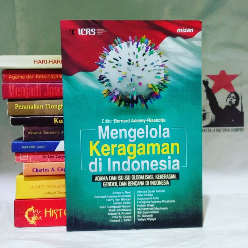 Mengelola Keragaman di Indonesia: Agama dan Isu-isu Globalisasi, Kekerasan, Gender, dan Bencana di I