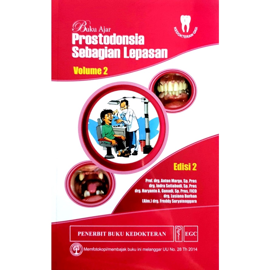 Buku Ajar Prostodonsia Sebagian Lepasan Volume 2 , Edisi 2 - Anton Margo - ORIGINAL