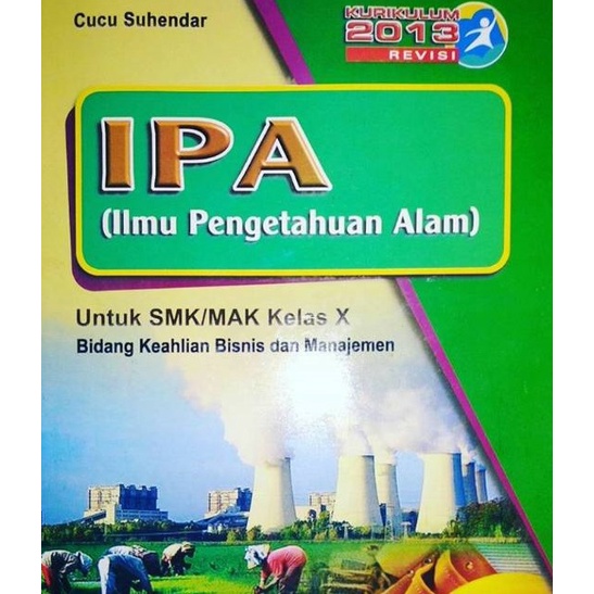 IPA SMK Kelas 10 - Bidang Keahlian Bisnis & Manajemen (Kurikulum 2013)