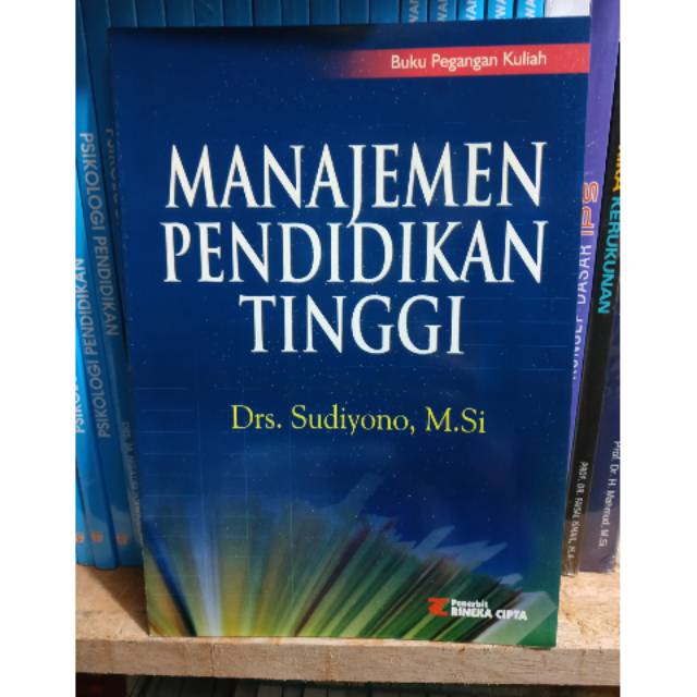 

Manajemen Pendidikan Tinggi - Drs. Sudiyono