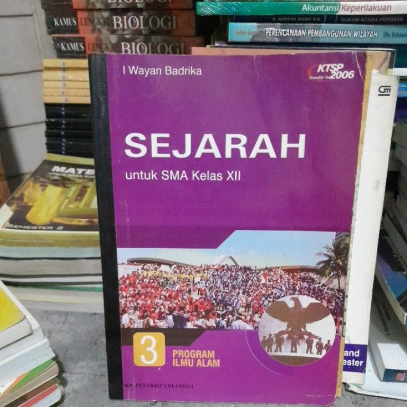 buku SEJARAH SMA KELAS XII/12/3/KTSP 2006 ERLANGGA