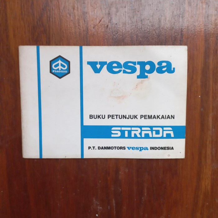 buku pedoman vespa buku manual book vespa strada buku petunjuk pemilik vespa strada