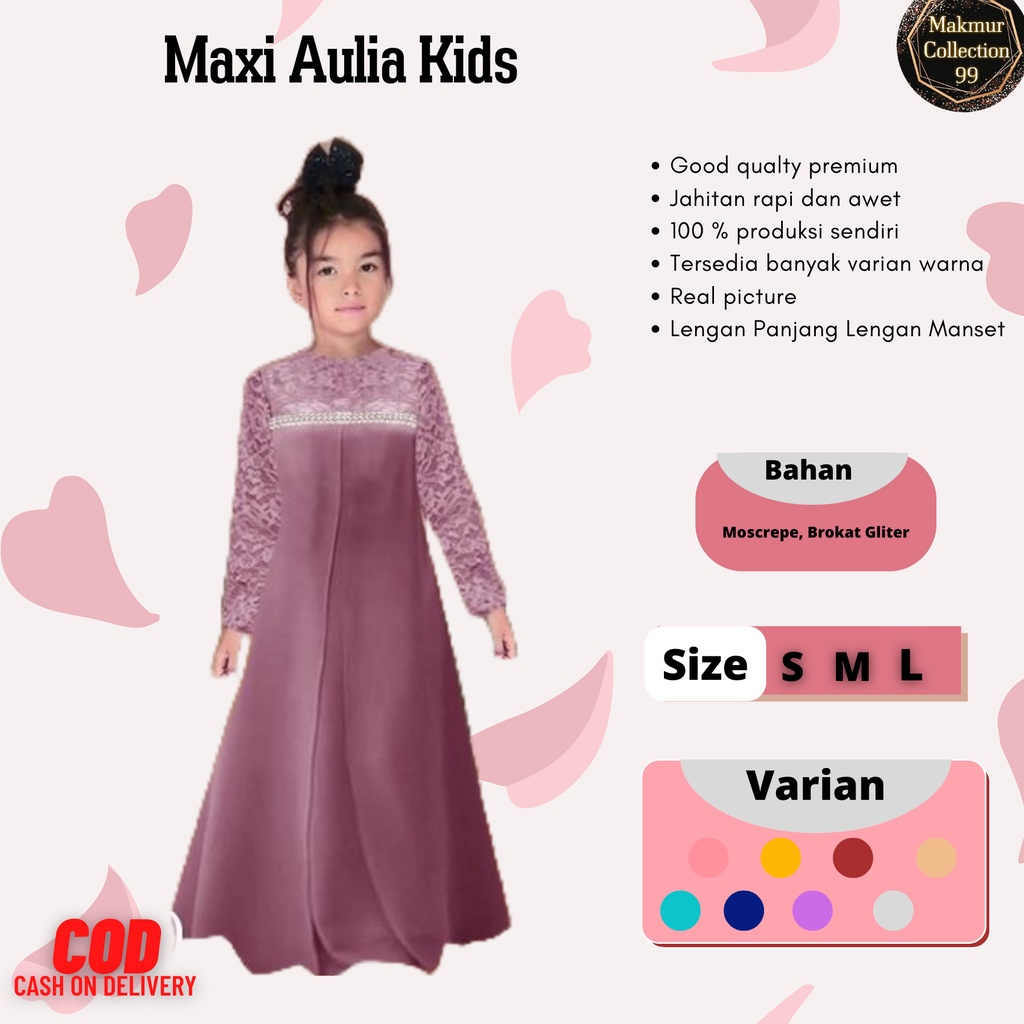 Gamis Anak Perempuan Terbaru Maxi Aulia Kids Brukat 4-12 Tahun matt Moscrepe Good Quality