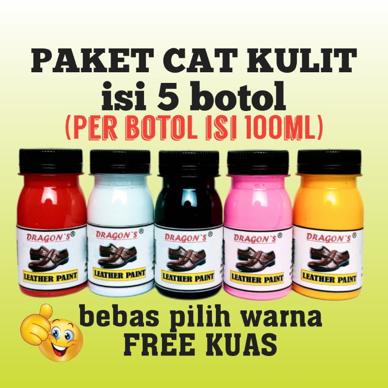 Cat kulit Dragon 5 botol bebas Pilih warna gratis kuas cat perbotol 100ml