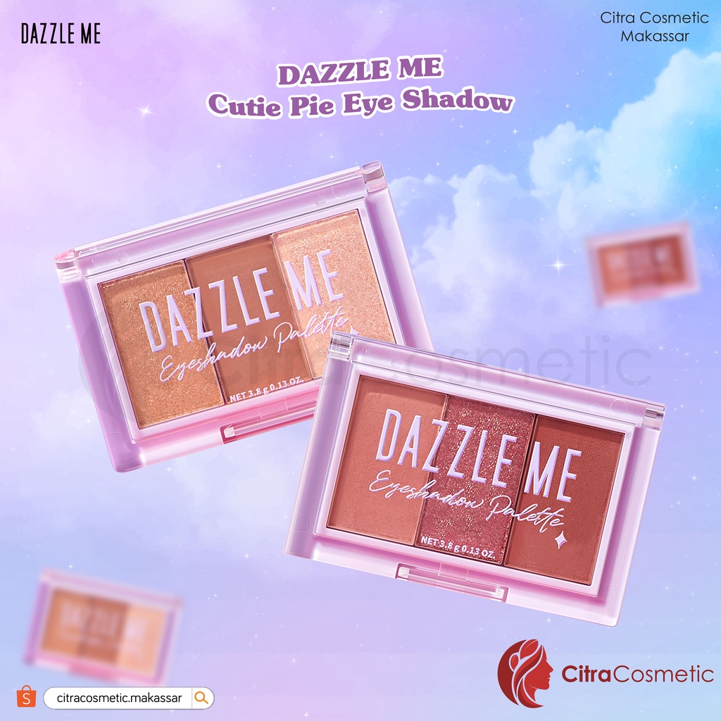 Dazzle Me Cutie Pie Eyeshadow Palette  Series | 01 Miss You | 02 Dream On