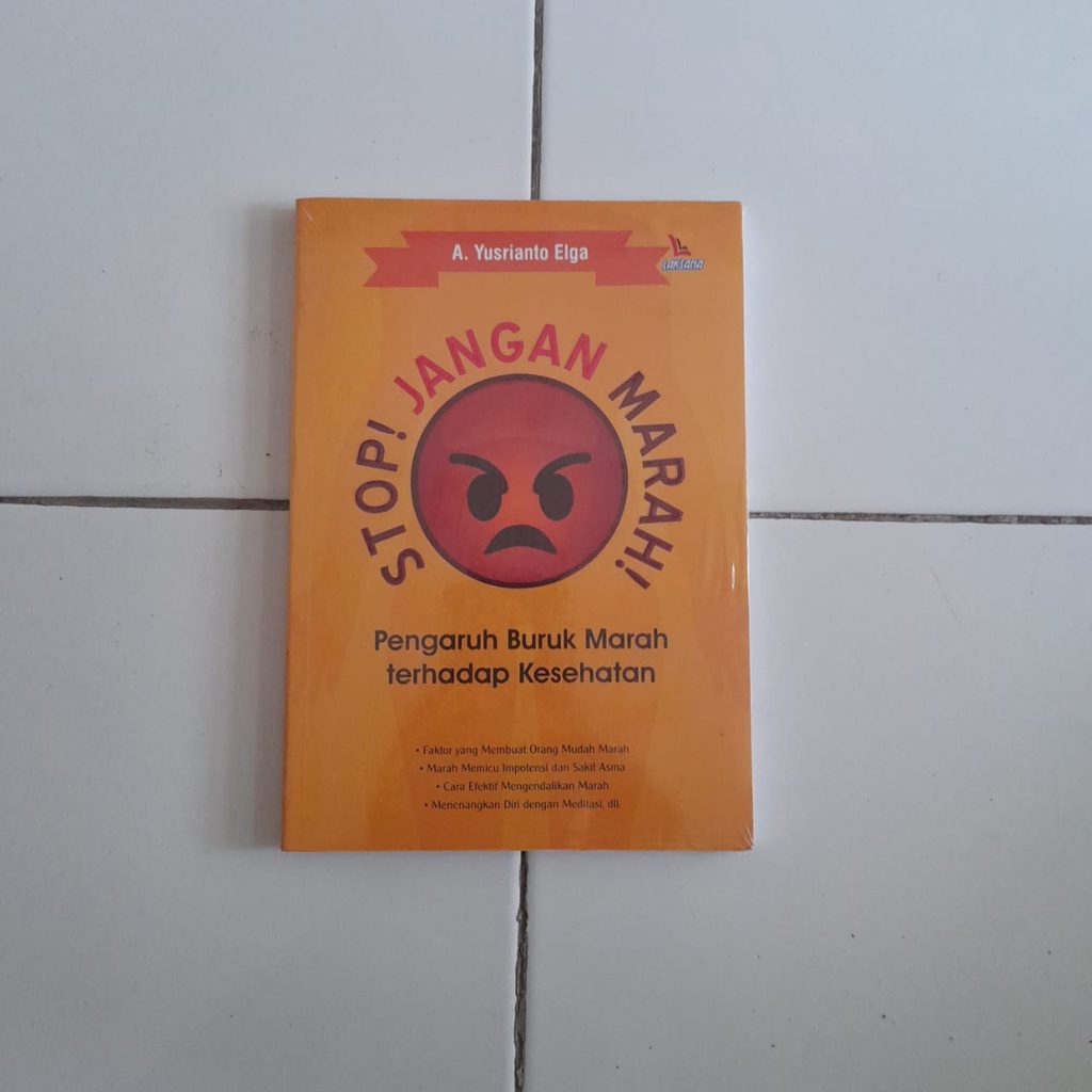 Buku Stop Jangan Marah - A Yusrianto Elga Ori Terapibuku