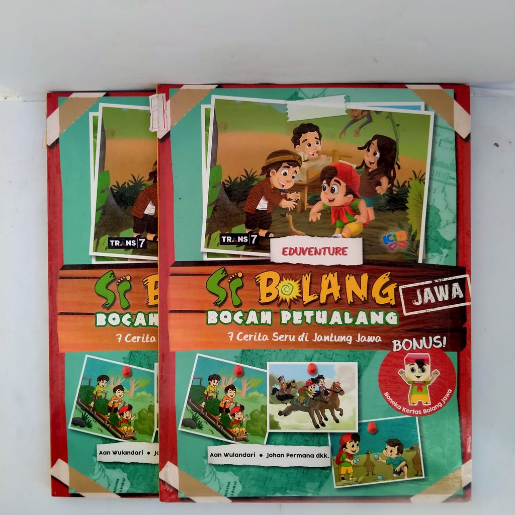 BUKU SI BOLANG BOCAH PETUALANG 7 CERITA SERU DI JANTUNG JAWA EDUVENTURE AAN WULANDARI JOHAN PERMANA 