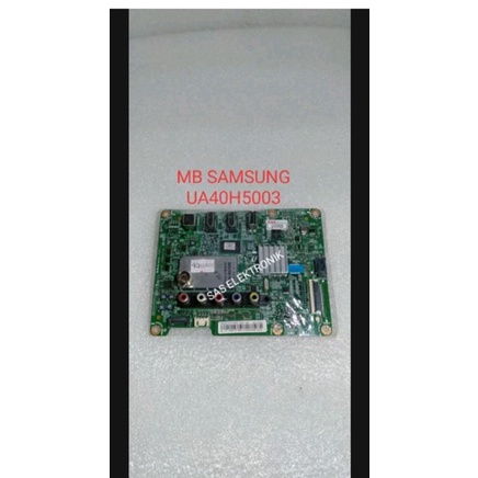 MB MOTHERBOARD MAINBOARD MESIN TV LED SAMSUNG 40 INCH UA40H5003 UA-40H5003 BN41-02216C BN41-02216