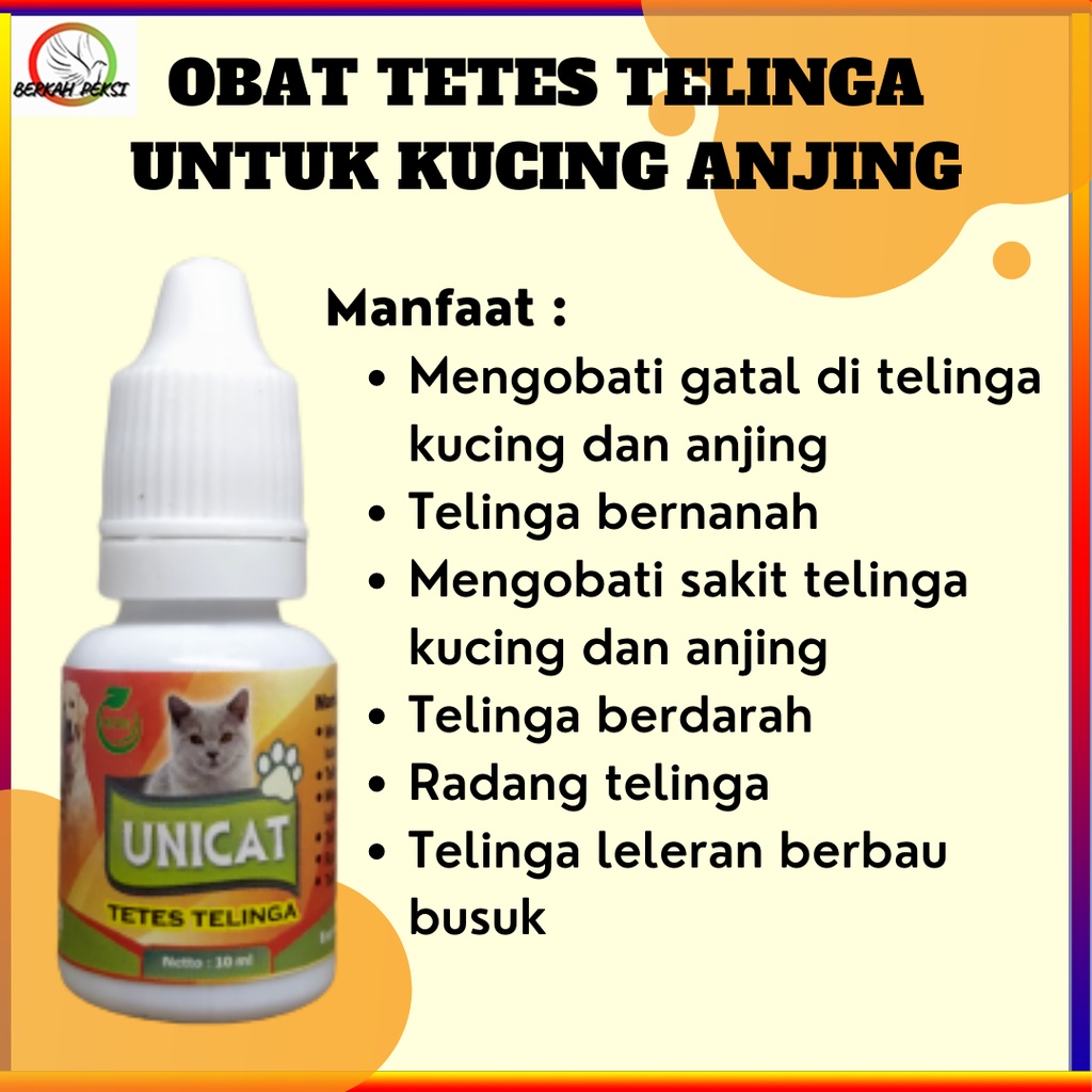 UNICAT OBAT TETES TELINGA HEWAN PELIHARAAN MENGOBATI TELINGA GATAL TELINGA PADA KUCING ANJING