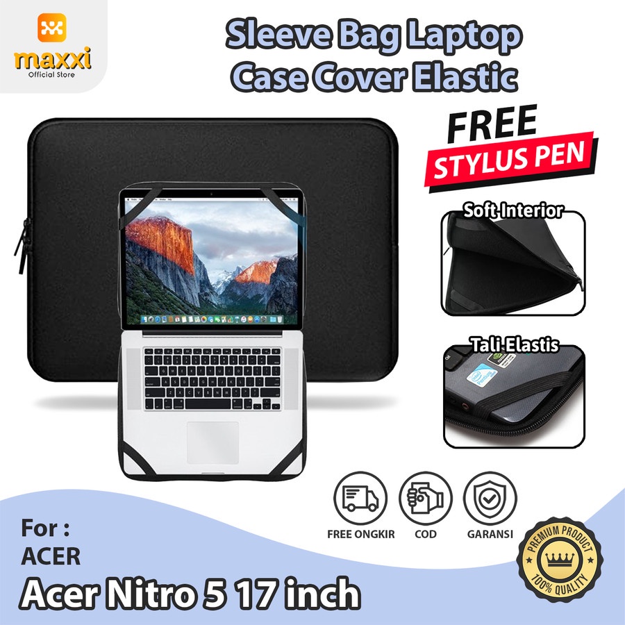 Acer Nitro 5 17 inch Tas Laptop Gaming Premium Sleeve Elastis Case Pouch Bag Cover Model Zipper Resl