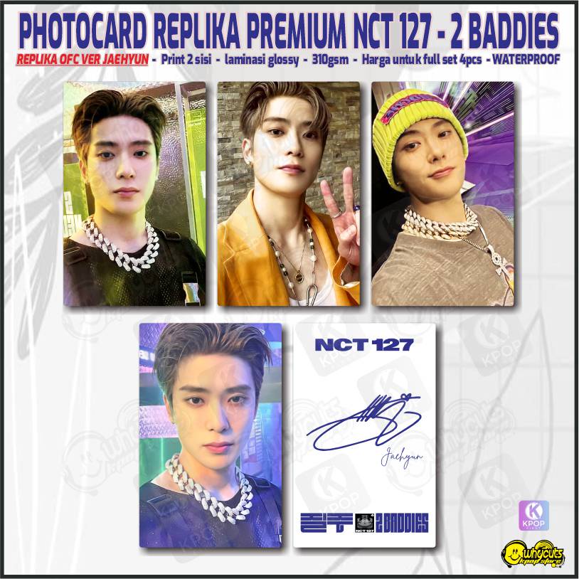 Photocard Set Replika Premium NCT 127 2 baddies Edisi Member / Print 2 sisi laminasi glossy / anti air