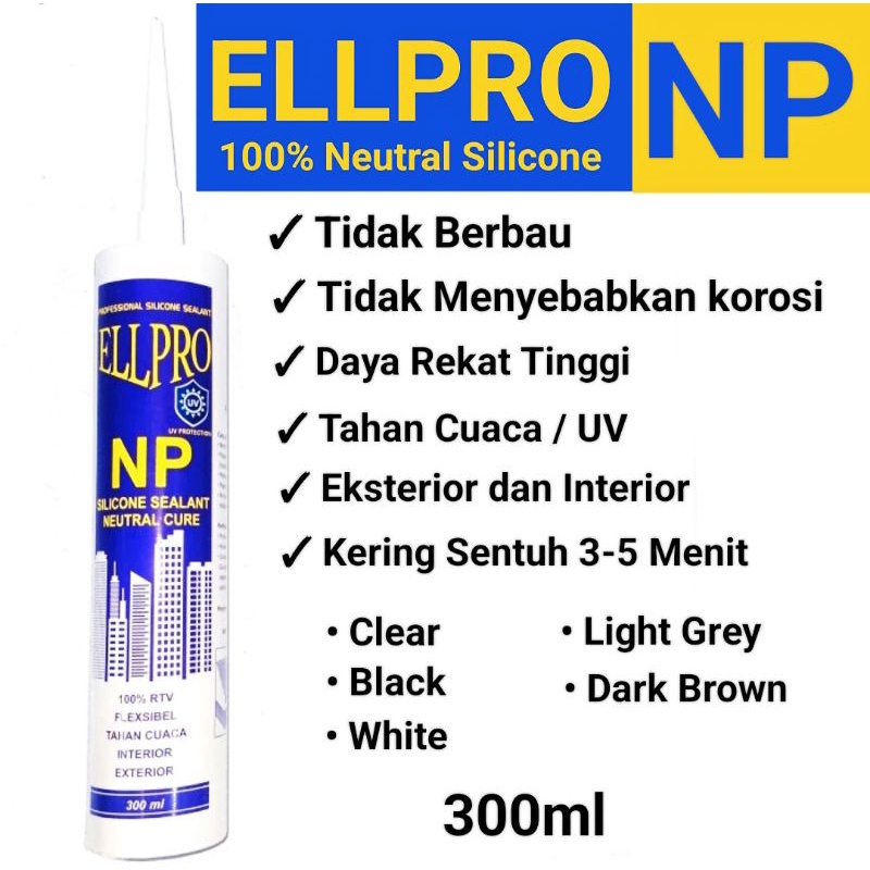 Lem Silikon Netral ELLPRO NP Neutral Plus Silicone Sealant 300ml