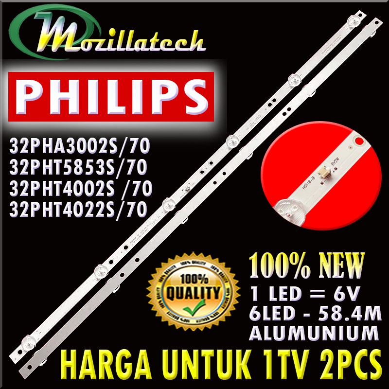 BACKLIGHT PHILIPS 32PHA3002S 32PHT5853S 32PHT4002S 32PHT4022S 32PHA3002S/70  32PHT5853S/70 32PHT4002S /70 32PHT4022S/70 32 6 LED 6K 6 KANCING