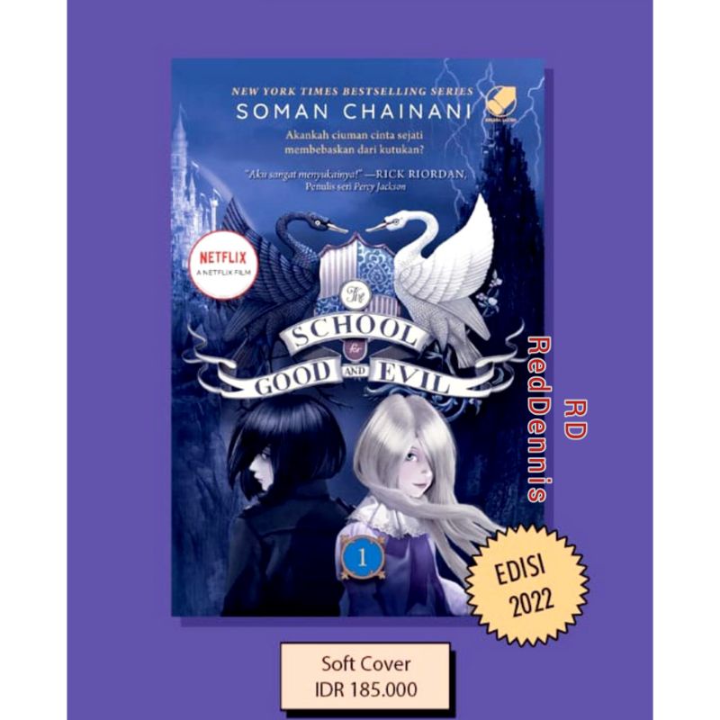 THE SCHOOL FOR GOOD AND EVIL 1  (COVER 2022) - Soman Chainani