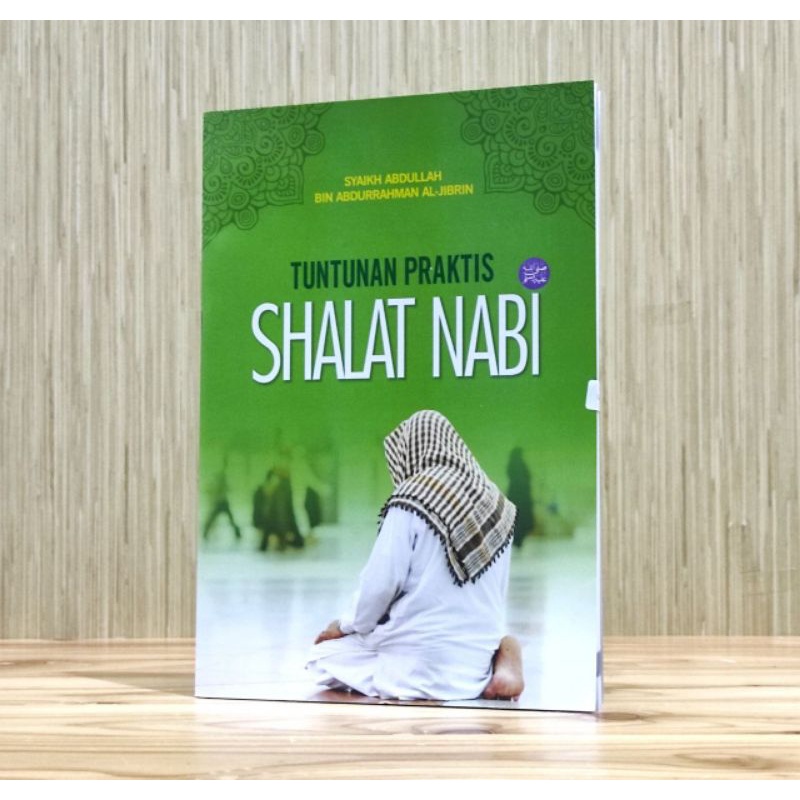 [PE] Tuntunan Praktis Shalat Nabi