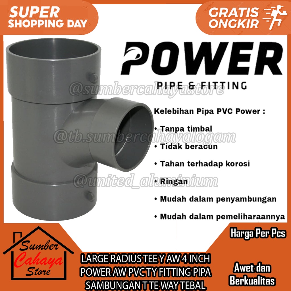 LARGE RADIUS TEE Y AW 4 INCH POWER AW PVC TY FITTING PIPA SAMBUNGAN T TE WAY TEBAL PRALON PERALON PA