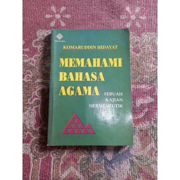 Memahami Bahasa Agama Sebuah Kajian Hermeneutik