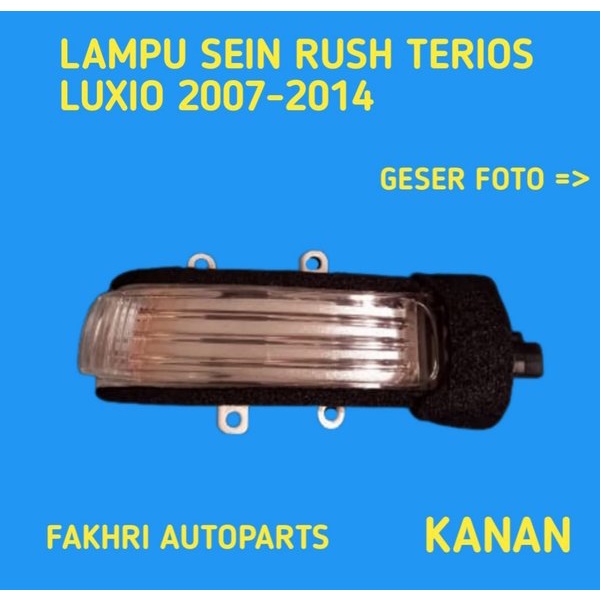 Lampu Sein Sen Spion Mobil Rush Terios Luxio 2007-2014 Sebelah Kanan. Import