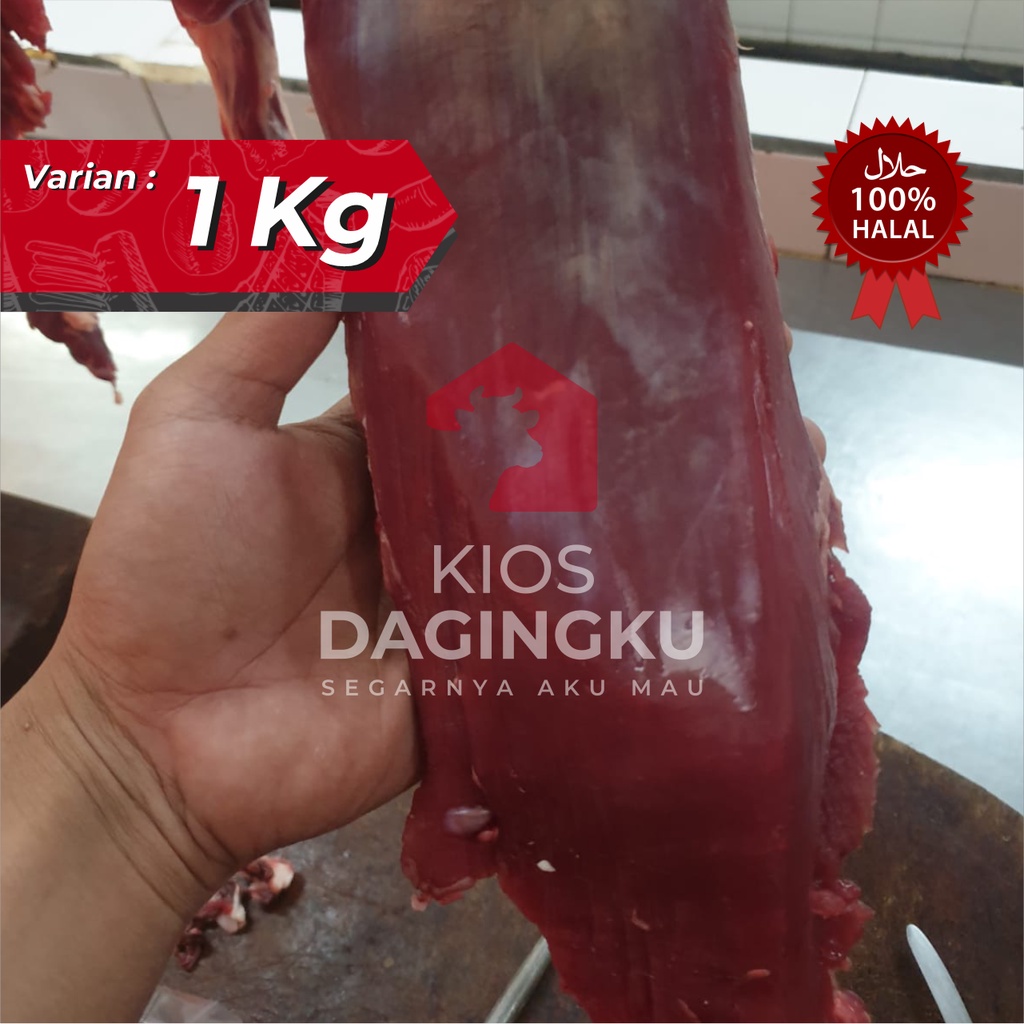 

Tenderloin / Has Dalam @1Kg