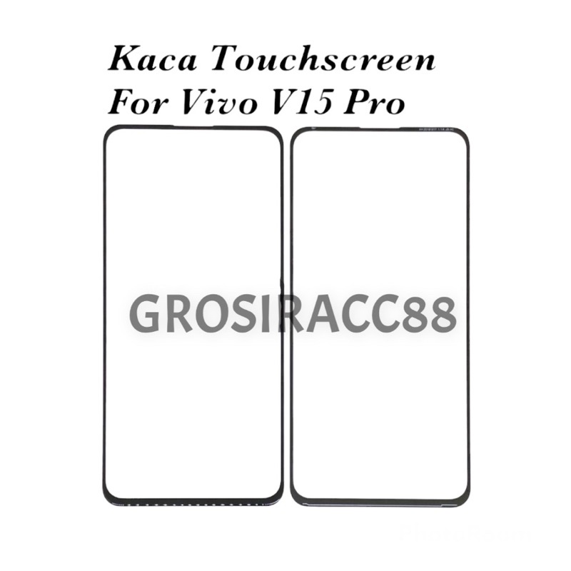 GLASS KACA LCD TOUCHSCREEN TS ONLY VIVO V15 PRO