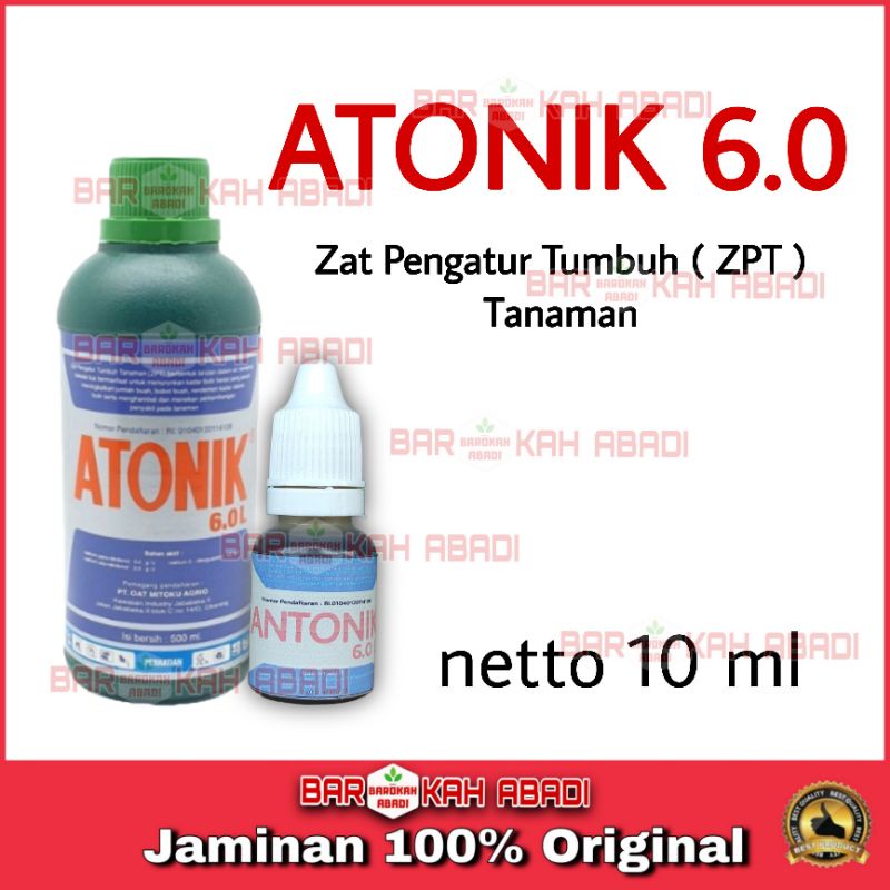 ATONIK 6.0 Zat pengatur tumbuh ZPT tanaman 10 ml penyubur tanaman