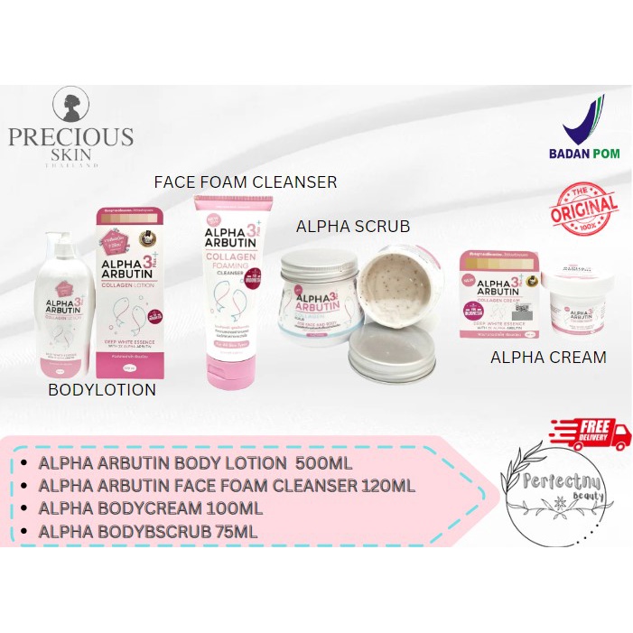 PRECIOUS SKIN THAILAND- ALPHA ARBUTIN 3+ BODYLOTION/SERUM/SCRUB/FACECLEANSER BPOM