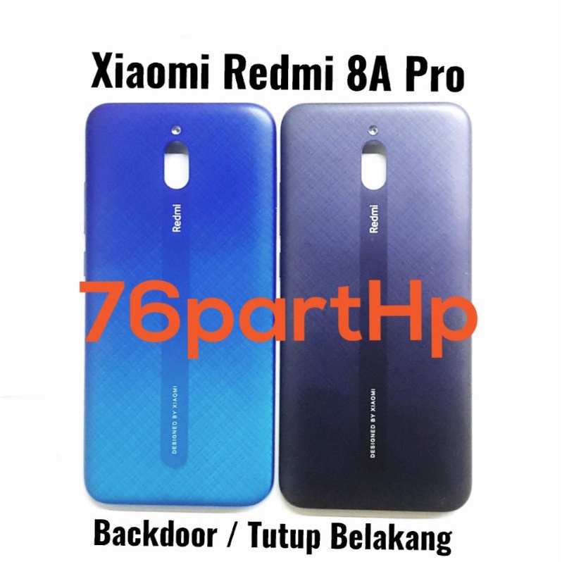 Backdoor Xiaomi Redmi 8A pro - Tutup Baterai Casing Belakang Back Case