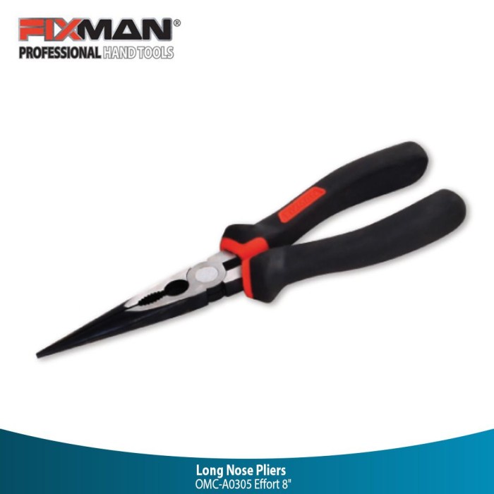 Fixman Omc-A0305 Effort Long Nose Pliers 8 Inch - Tang