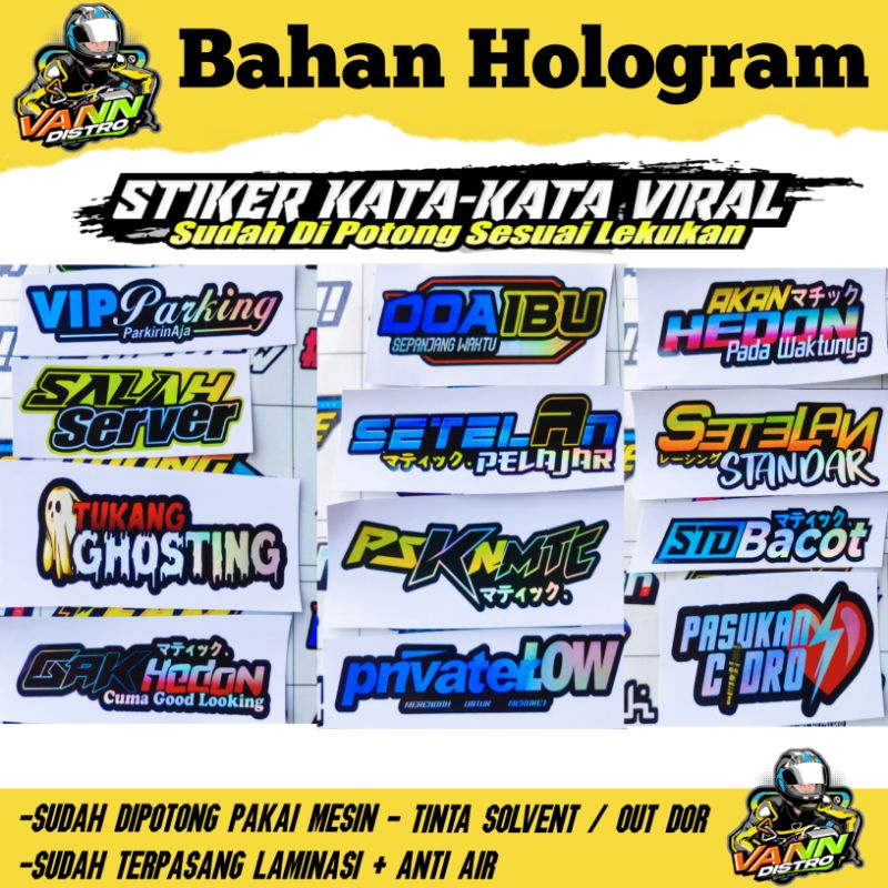 

stiker kata kata / stiker distro / stiker racing / stiker matic / HOLOGRAM