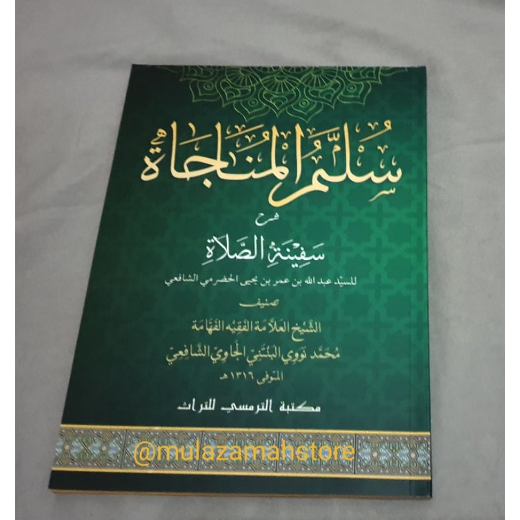 KITAB KUNING SULLAM AL-MUNAJAH SYARH SAFINATUS SHOLAT SULLAMUL MUNAJAT SAFINAT SOLAT SYEKH M NAWAWI 